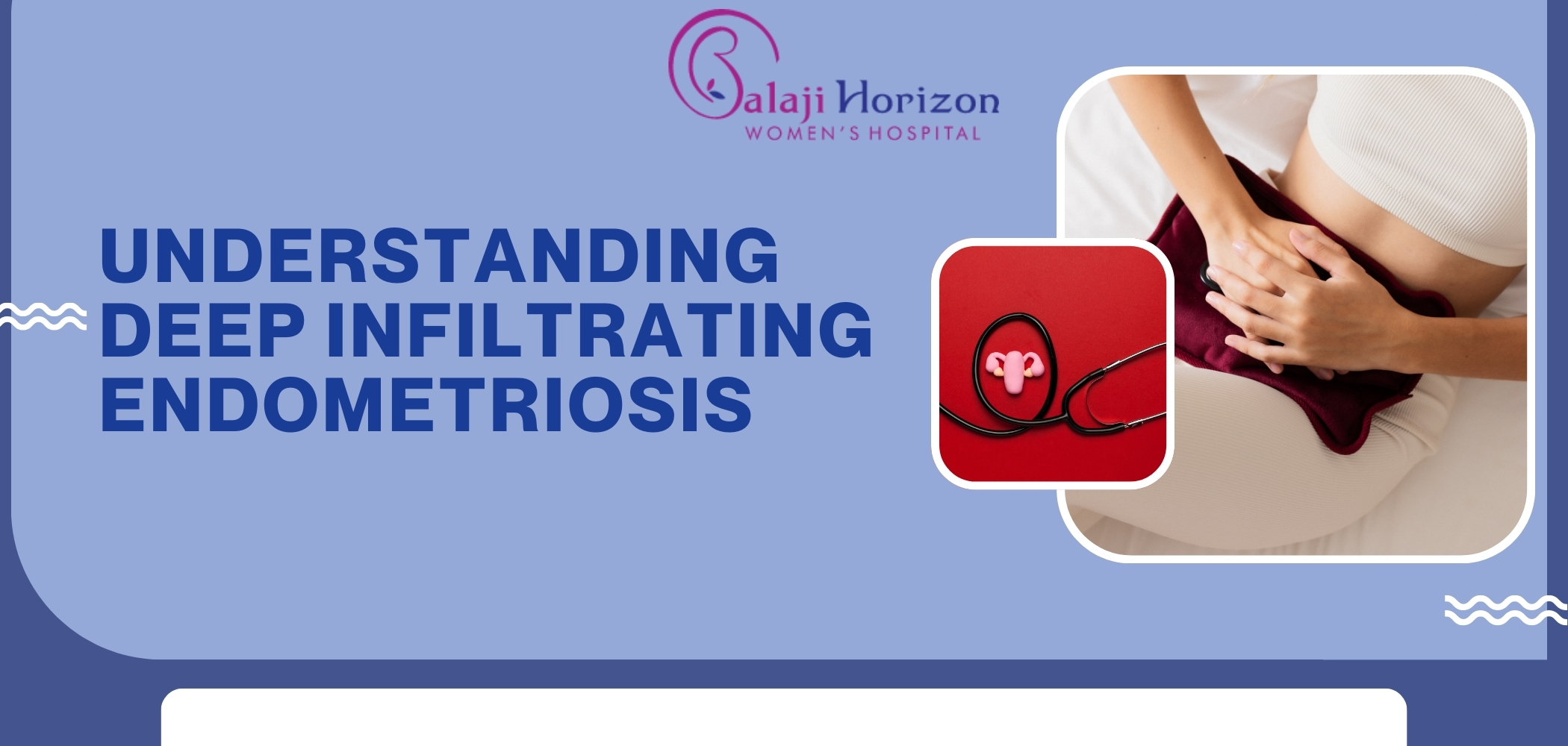 Understanding Deep Infiltrating Endometriosis